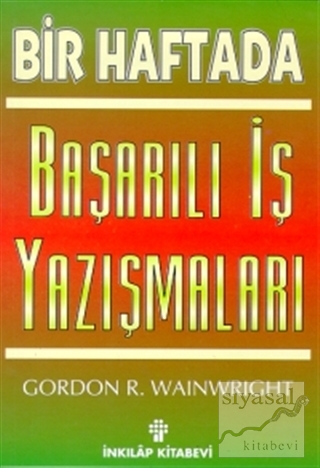 Bir Haftada Başarılı İş Yazışmaları