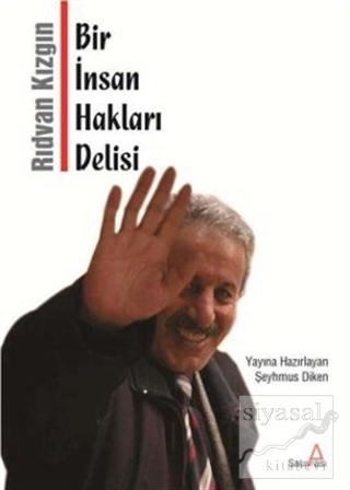 Bir İnsan Hakları Delisi
