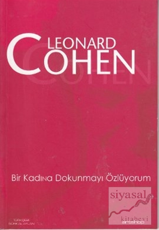 Bir Kadına Dokunmayı Özlüyorum Leonard Cohen