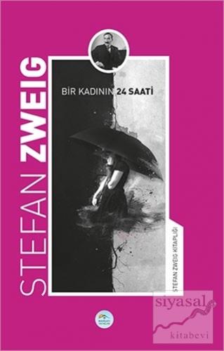 Bir Kadının Yirmi Dört Saati Stefan Zweig
