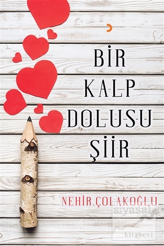 Bir Kalp Dolusu Şiir