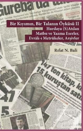 Bir Kıyımın Bir Talanın Öyküsü 2