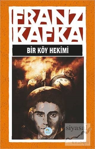 Bir Köy Hekimi Franz Kafka