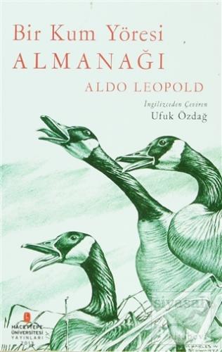 Bir Kum Yöresi Almanağı Aldo Leopold