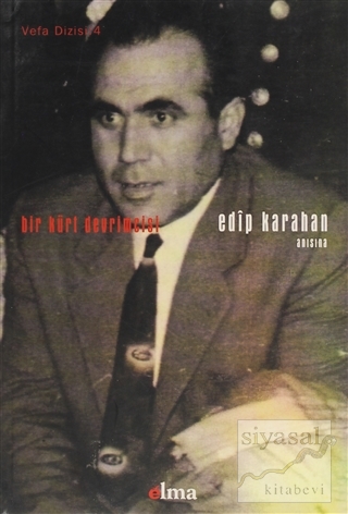 Bir Kürt Devrimcisi Edip Karahan
