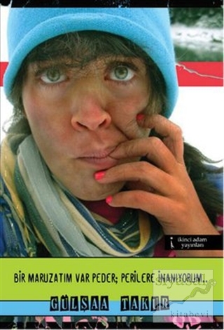 Bir Maruzatım Var Peder; Perilere İnanıyorum..