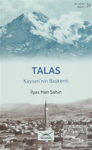 Bir Nefeste Kayseri 24 - Talas İlyas Han Şahin