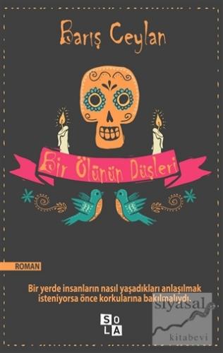 Bir Ölünün Düşleri