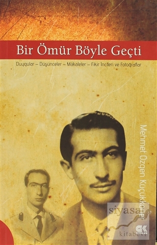 Bir Ömür Böyle Geçti Mehmet Özgen Küçükkoner
