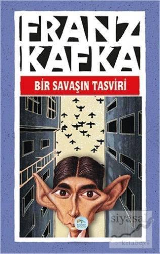 Bir Savaşın Tasviri Franz Kafka