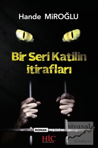 Bir Seri Katilin İtirafları Hande Miroğlu