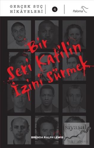 Bir Seri Katilin İzini Sürmek