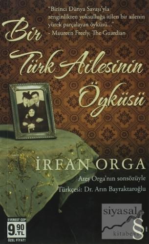 Bir Türk Ailesinin Öyküsü İrfan Orga