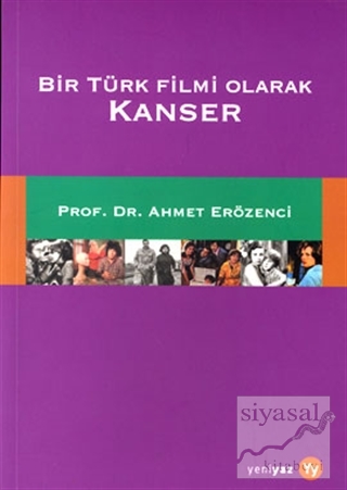 Bir Türk Filmi Olarak Kanser Ahmet Erözenci