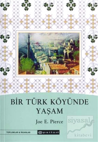 Bir Türk Köyünde Yaşam