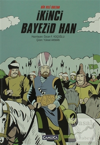 Bir Veli Sultan İkinci Bayezid Han Kolektif