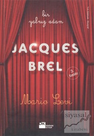 Bir Yalnız Adam: Jacques Brel Mario Levi