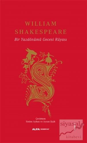 Bir Yazdönümü Gecesi Rüyası (Ciltli) William Shakespeare
