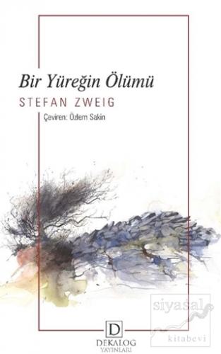 Bir Yüreğin Ölümü Stefan Zweig