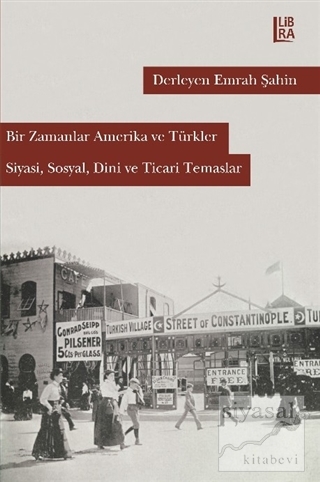 Bir Zamanlar Amerika ve Türkler Emrah Şahin