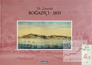 Bir Zamanlar Boğaziçi - 1851 (Ciltli) Osman Doğan