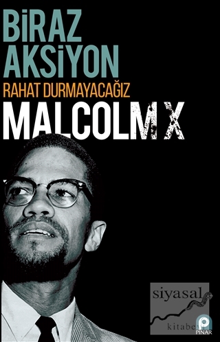 Biraz Aksiyon Malcolm X