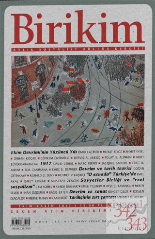 Birikim Aylık Sosyalist Kültür Dergisi Sayı: 342 - 343 Ekim - Kasım 20