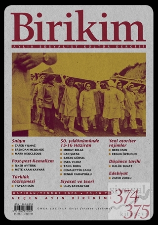 Birikim Aylık Sosyalist Kültür Dergisi Sayı: 374 - 375 Haziran-Temmuz 