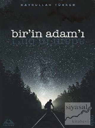 Bir'in Adam'ı Hayrullah Türker