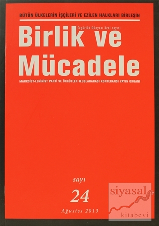 Birlik ve Mücadele Dergisi Sayı: 24 (Özgürlük Dünyası Özel Sayısı)