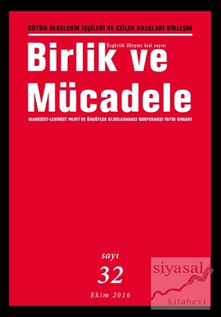 Birlik ve Mücadele Dergisi Sayı : 32 Ekim 2016