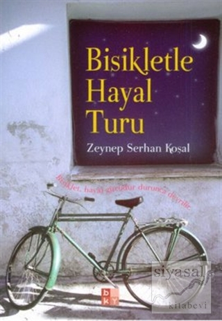 Bisikletle Hayal Turu Zeynep Serhan Koşal