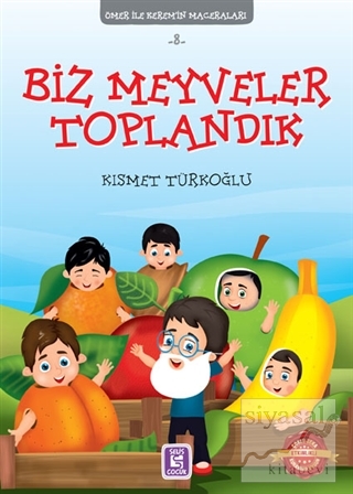 Biz Meyveler Toplandık - Ömer ile Kerem'in Maceraları Kısmet Türkoğlu