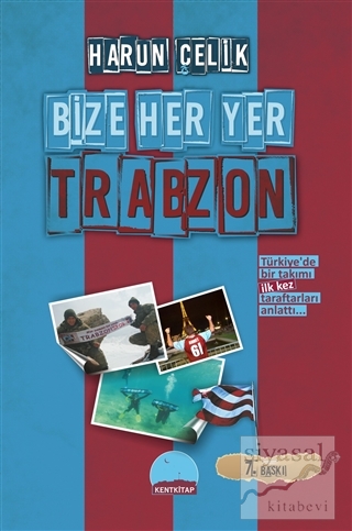 Bize Her Yer Trabzon Harun Çelik