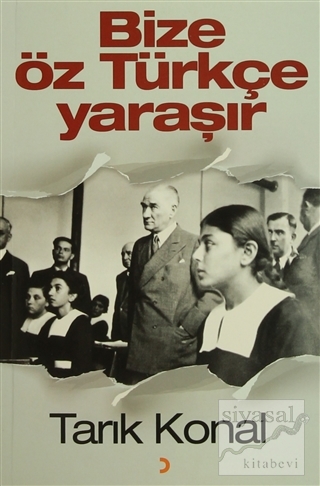 Bize Öz Türkçe Yaraşır