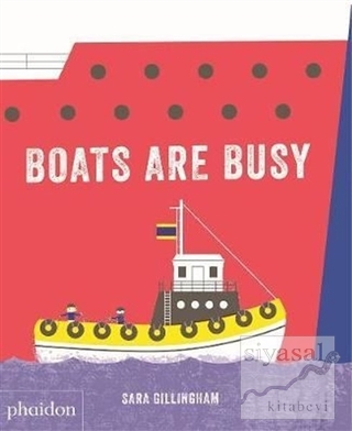 Boats Are Busy (Ciltli) Sara Gillingham