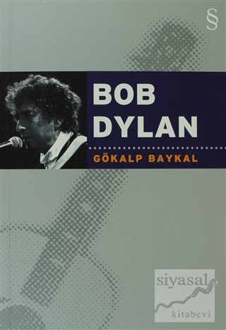 Bob Dylan Gökalp Baykal