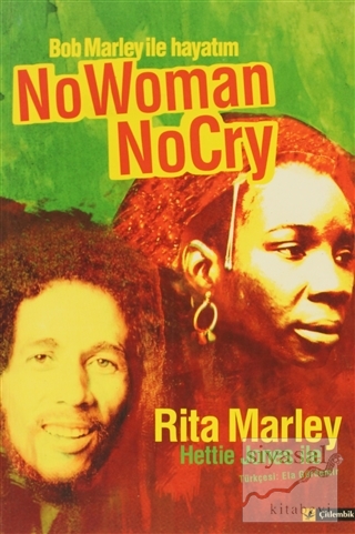 Bob Marley ile Hayatım / No Woman No Cry Rita Marley