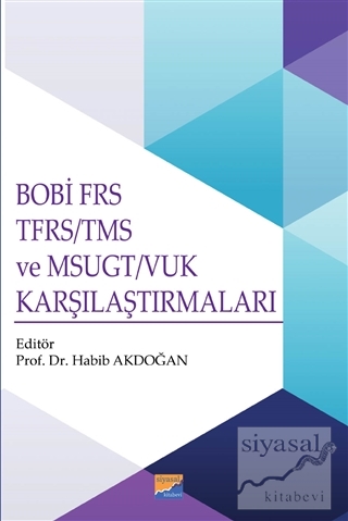 BOBİ FRS TFRS-TMS ve MSUGT-VUK Karşılaştırmaları Habib Akdoğan