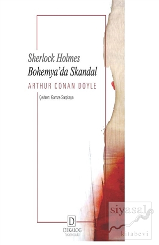 Bohemya'da Skandal - Sherlock Holmes Sir Arthur Conan Doyle