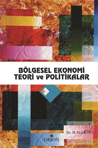 Bölgesel Ekonomi Teori ve Politikalar