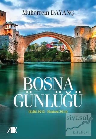 Bosna Günlüğü Muharrem Dayanç
