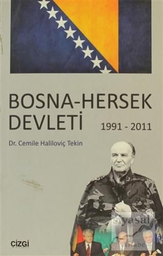 Bosna - Hersek Devleti (1991 - 2011) Cemile Haliloviç Tekin