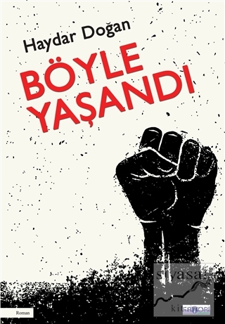 Böyle Yaşandı