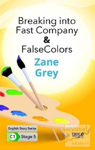 Breaking into Fast Company - False Colors - İngilizce Hikayeler C1 Sta