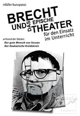 Brecht Und Das Epische Theater Nilüfer Kuruyazıcı