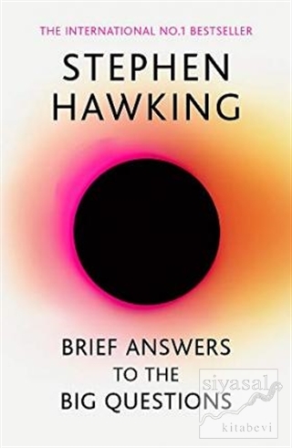 Brief Answers To The Big Questions Stephen Hawking