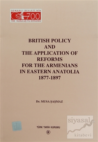 British Policy and the Application Of Reforms For The Armenians in Eas