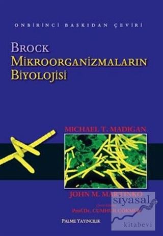 Brock Mikroorganizmaların Biyolojisi (Ciltli) Michael T. Medigan