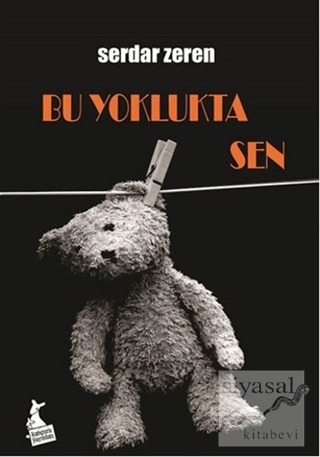 Bu Yoklukta Sen